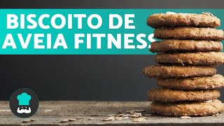 BISCOITO DE AVEIA FIT - crocante e com poucas calorias!