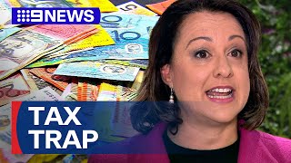 Experts warn of tax trap that could cost you thousands | 9 News Australia