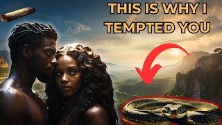 The real reason the devil tempted Eve| Most people Don't know The Truth about Life after Banishment