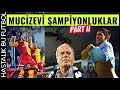 SON DAKİKADA KAZANILMIŞ MUCİZE ŞAMPİYONLUKLAR 🏆 (PART 2)