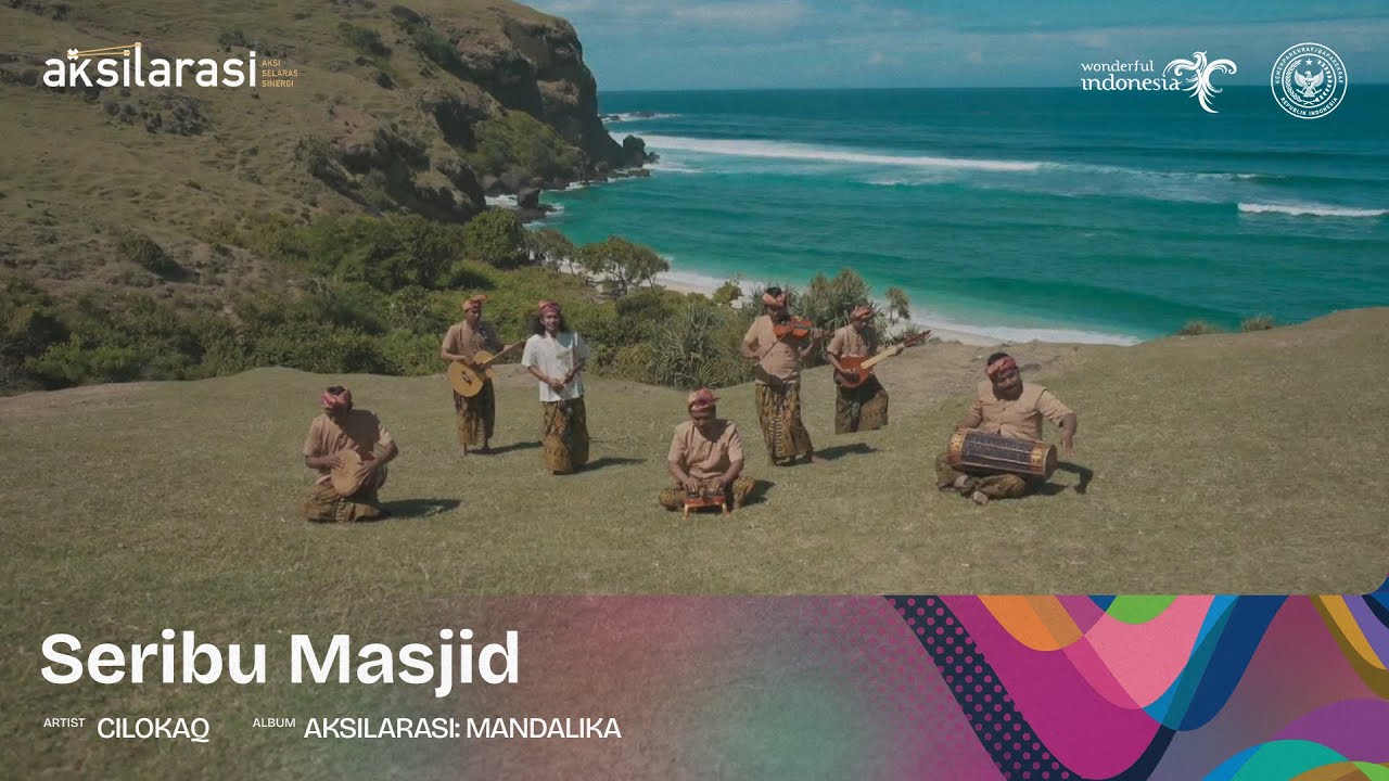 Cilokaq - Seribu Masjid (Official Music Video)
