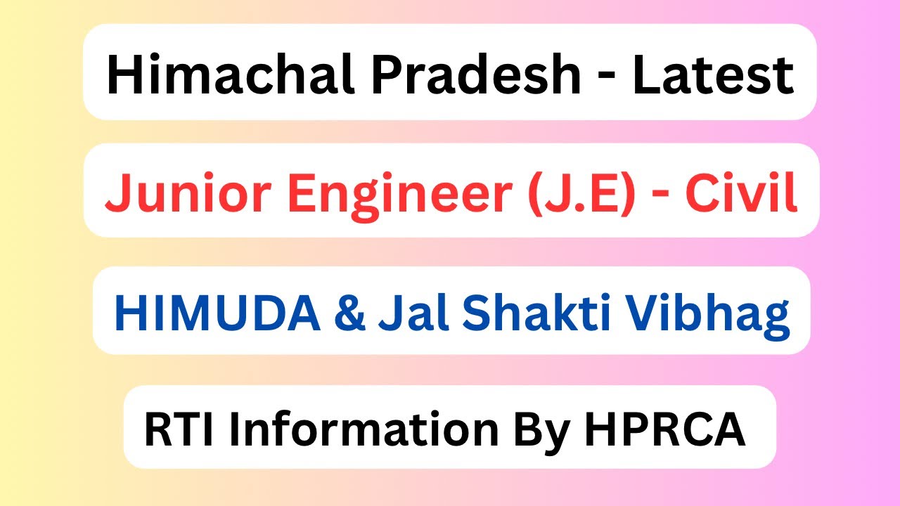 H.P || Junior Engineer (Civil) - PWD, JSV, HIMUDA, TDC & TCP Vacancy Update || July 2025 ||