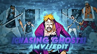 Chasing Ghosts One Piece {Amv//Edit}