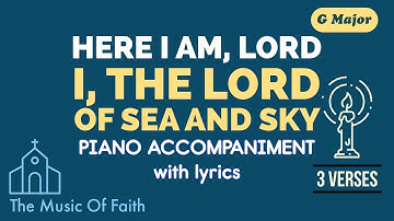 Thumbnail of Here I Am, Lord (I, The Lord Of Sea And Sky) Hymn Piano Accompaniment | Worship Karaoke with Lyrics