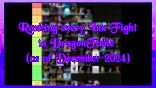 Ranking Every Inn Fight in DragonFable (as of December 2024) | The Jeff Gang