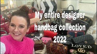 Complete designer handbag collection 2022