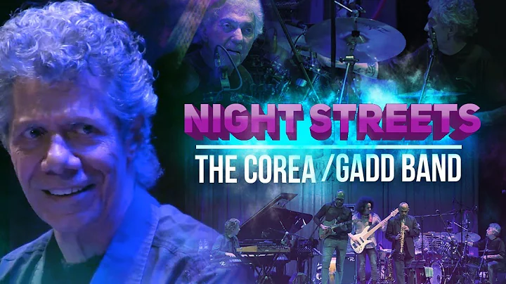 "Night Streets" - The Corea / Gadd Band