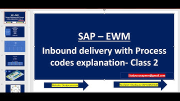 SAP EWM- Inbound delivery with Process codes explanation- Class 2