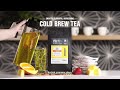How To Make Cold Brew Tea | Easy Step Process | Tiesta Tea
