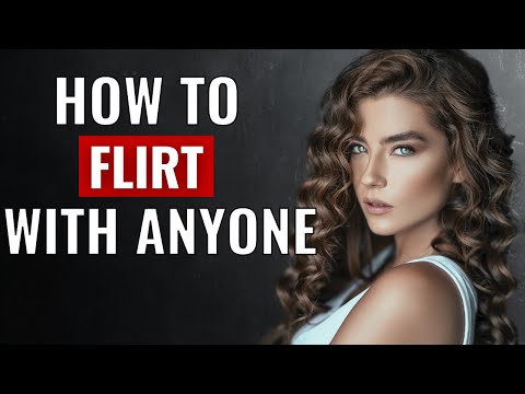 How to Flirt With Anyone | 7 Simple Tips on How to Flirt