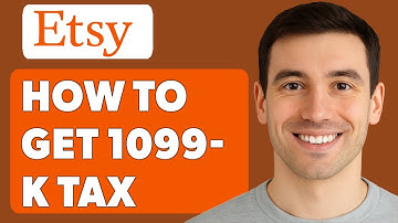 How To Get 1099-K Tax On Etsy [2025 Guide]