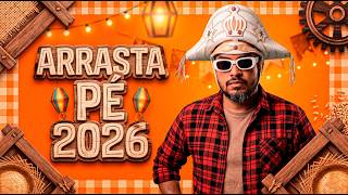 SEQUENCIA ARRASTA PÉ 2026 | SÃO JOÃO 2026 | LUIZ PODEROSO CHEFÃO