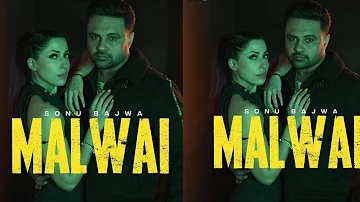 MALWAI | SONU BAJWA | NATASHA KAUR | BABBU BRAR | CHET SINGH | KING ENTERTAINMENT TV