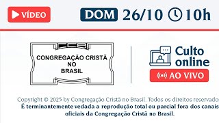 Santo Culto a Deus (Vídeo) – DOM - 26/10/2025 10:00