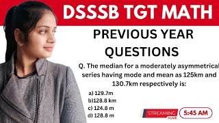DSSSB TGT MATH PREVIOUS YEAR QUESTIONS by @gmt0