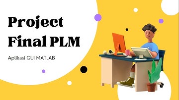 PROJECT FINAL PLM (APLIKASI GUI MATLAB)