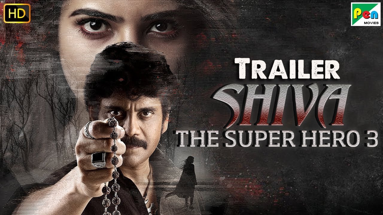 Download Shiva The Super Hero 3 (2019) Official Trailer | Nagarjuna, Samantha | Releasing 16th June