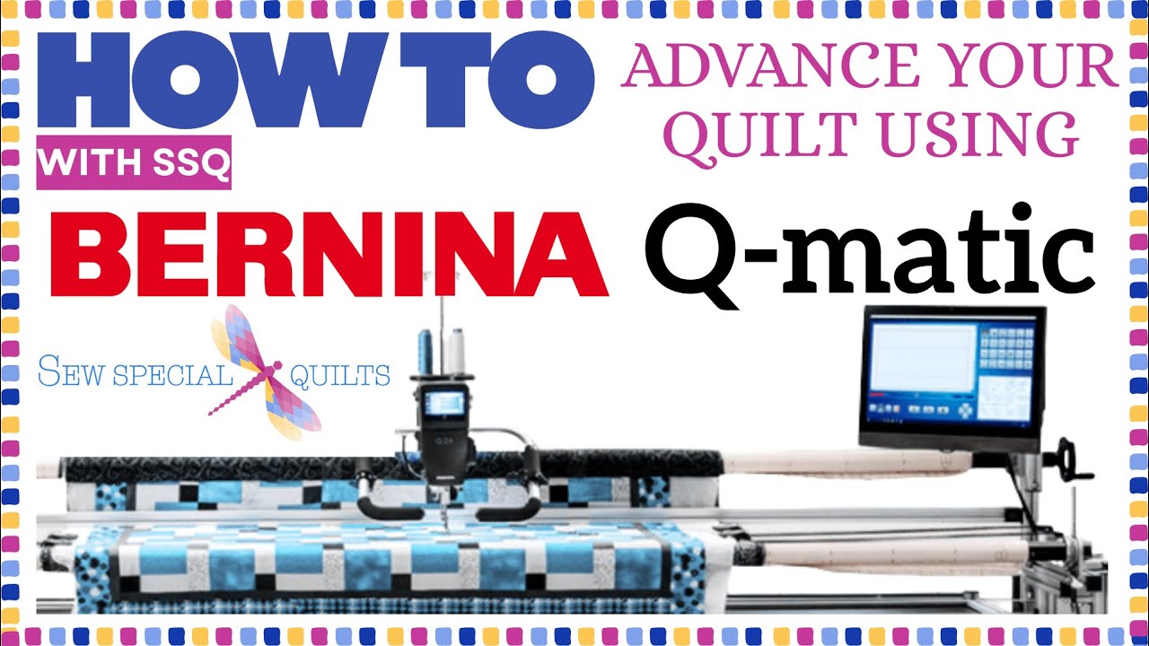 How to Advance Your Quilt using the BERNINA Q-Matic
