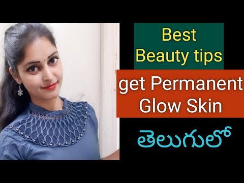 How to Get Glowing Skin in telugu| Best Top Beauty Tips in telugu