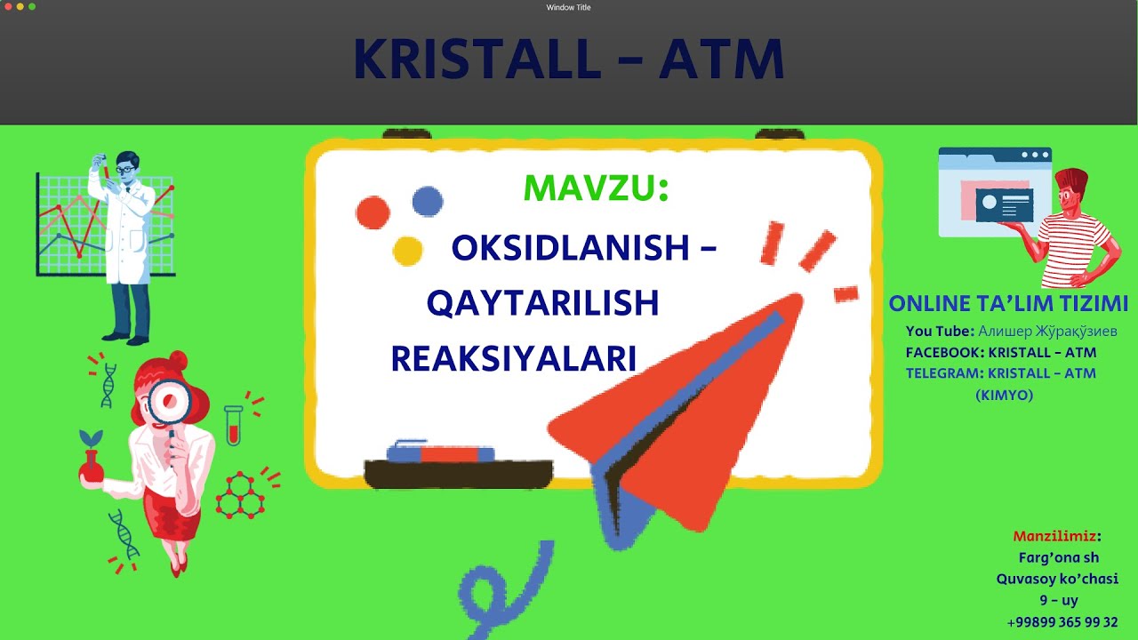Oksidlanish–qaytarilish reaksiyalari: Kimyoda eng muhim mavzu.