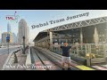 Dubai Tram Journey Mid 2021 | Dubai Public Transport