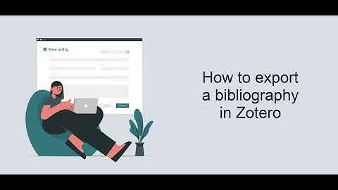 How to Export a Bibliography in Zotero