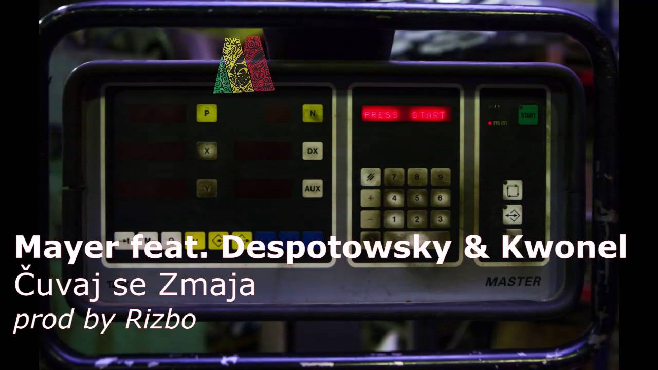 Mayer feat.Despotowsky i Kwonel - Čuvaj se zmaja