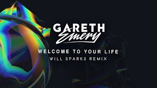 Gareth Emery  - Welcome To Your Life (Will Sparks Remix)