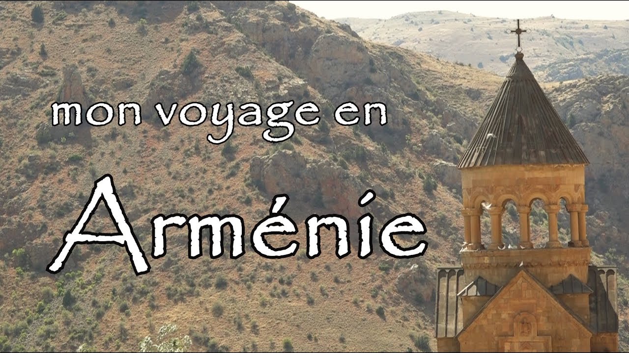 voyage en armenie youtube