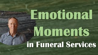 Emotional Moments in Funeral Services: Personal Touches that Make a Difference