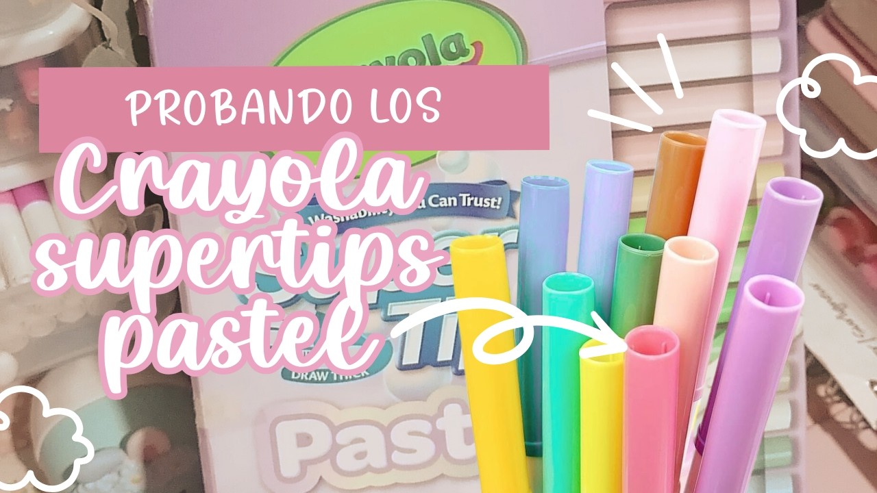 🍓probando los plumones crayola supertips pastel 🍓