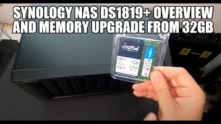 Synology NAS DS1819  Overview and Memory Upgrade from 4GB to 32GB