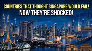 7 Countries That Thought Singapore Would Fail in 2026 — They Were Wrong!