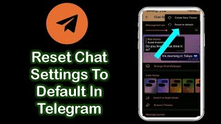 Reset Chat Settings To Default In Telegram