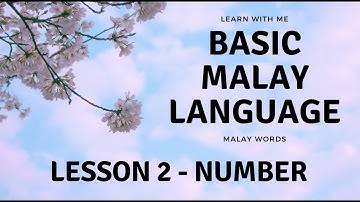 LEARN WITH ME: Lesson 2- Basic Malay language | Number - Nombor