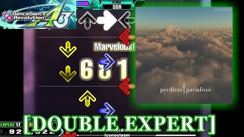 【DDR A3/GP】 perditus†paradisus [DOUBLE EXPERT] 譜面確認＋クラップ