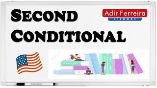 If-Clauses - Second Conditional