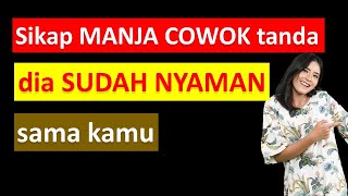 8 Sikap Manja Cowok Tanda Dia Sudah Nyaman Sama Kamu || Cintain