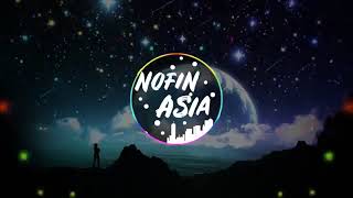 Dj Nofia Asia Alan Walker DJ Lily Remix 2019