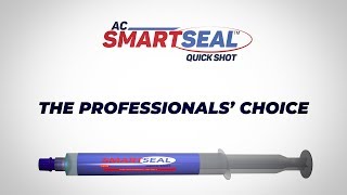 How to Use AC SmartSeal Quick Shot