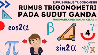 Rumus Trigonometri Sudut Ganda : Rumus Rumus Trigonometri Kelas 11 - Part 4
