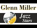 Glenn Miller - Big Band Swing Music