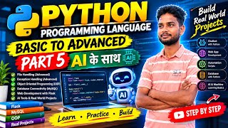 Details Python Basic to Advanced Part 5 | Python with AI 🤖 | AI Projects & Automation | Hindi Guide