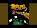 Jet Lag (feat. Zan Jupiter)