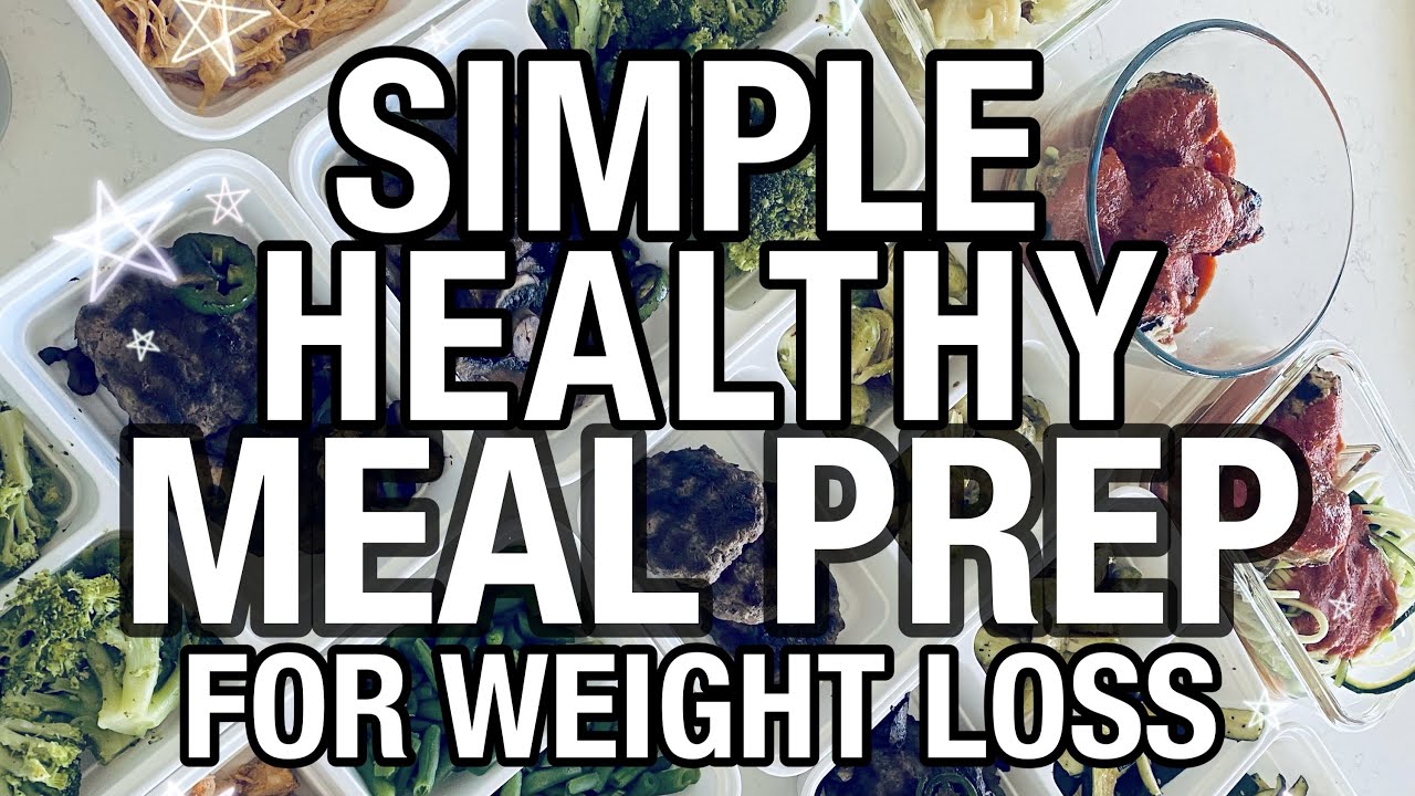 Super Simple Healthy Meal Prep for Weight Loss! 