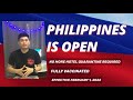 Philippines is Open l No more Quarantine Required Effective Feb 1, 2022