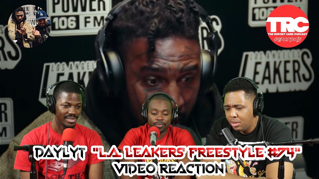 Daylyt "L.A Leakers Freestyle #74" Music Video Reaction