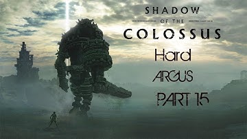 Shadow of The Colossus PS4 (Hard) - Argus - Part 15