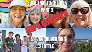 My Solo US Adventure Part 2: LA, Vancouver, Seattle AND A GIVEAWAY! screenshot 3