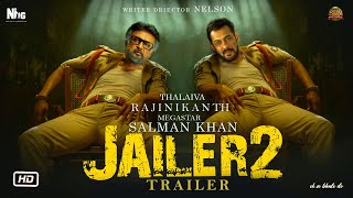 JAILER 2 Hindi Trailer Announcement | Superstar Rajinikanth | Megastar Salman Khan | Anirudh